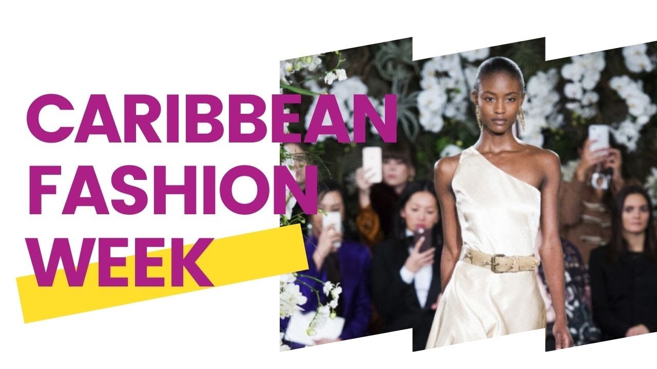 Caribbean Fashion Week  2019 w/Shantel MamMaw Fashion
