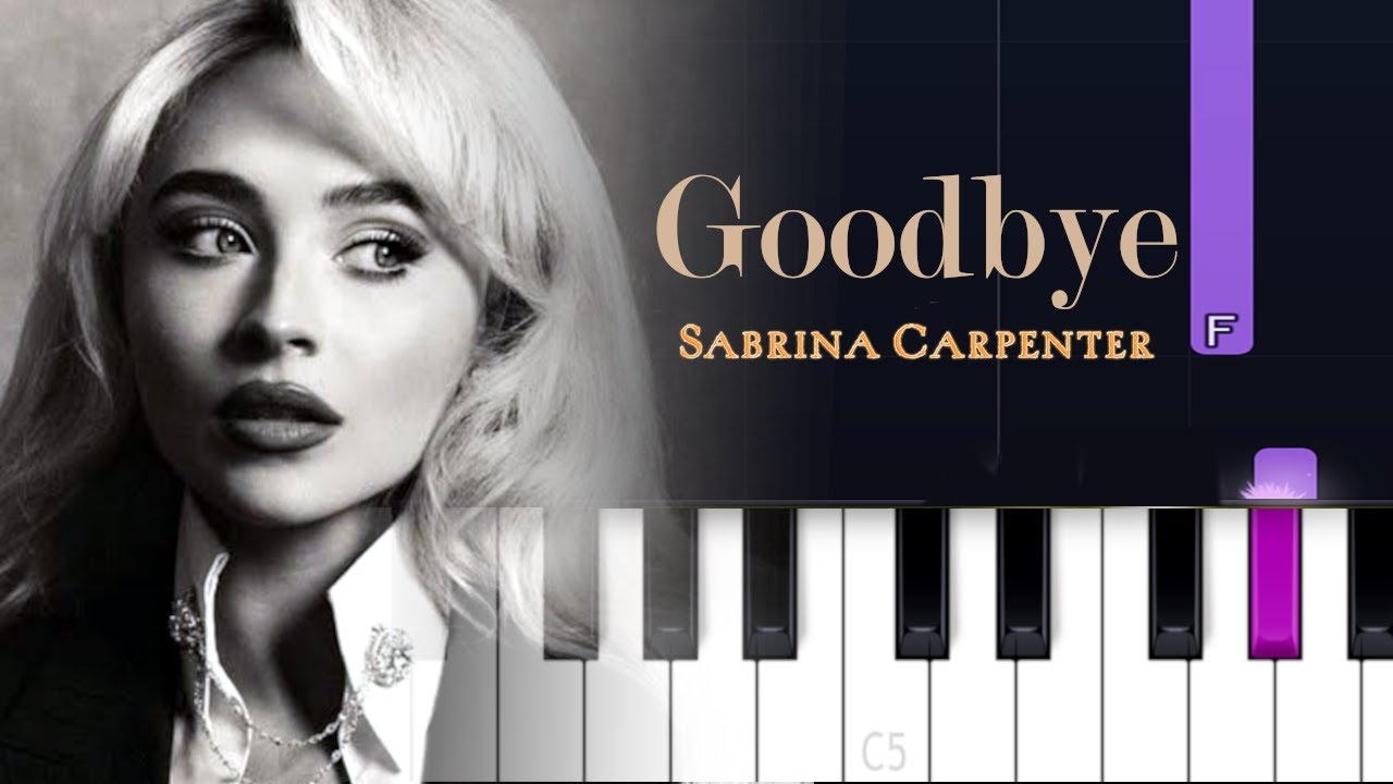 Sabrina Carpenter - Goodbye (Piano Tutorial)