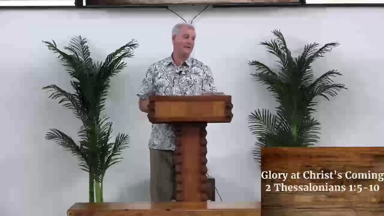 March 1st, 2026: Sunday Morning Service- Glory at Christ's Coming-2 Thessalonians 1:5-10