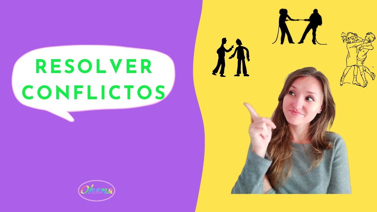 🤝🏻C&oacute;mo RESOLVER CONFLICTOS | Resoluci&oacute;n de Conflictos con Comunicaci&oacute;n ASERTIVA