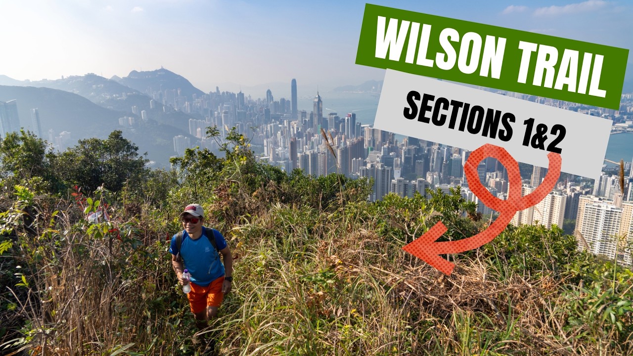 Sections 1 & 2 | Wilson Trail