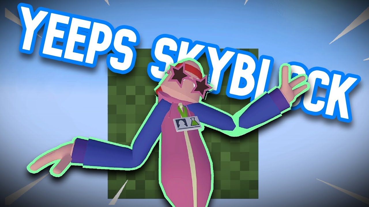 I attempted the SkyBlock Challenge in Yeeps VR