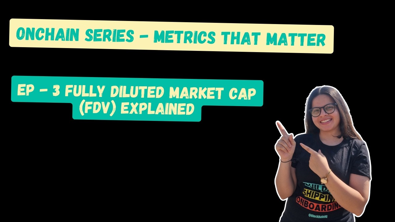 Fully Diluted Valuation (FDV) Explained