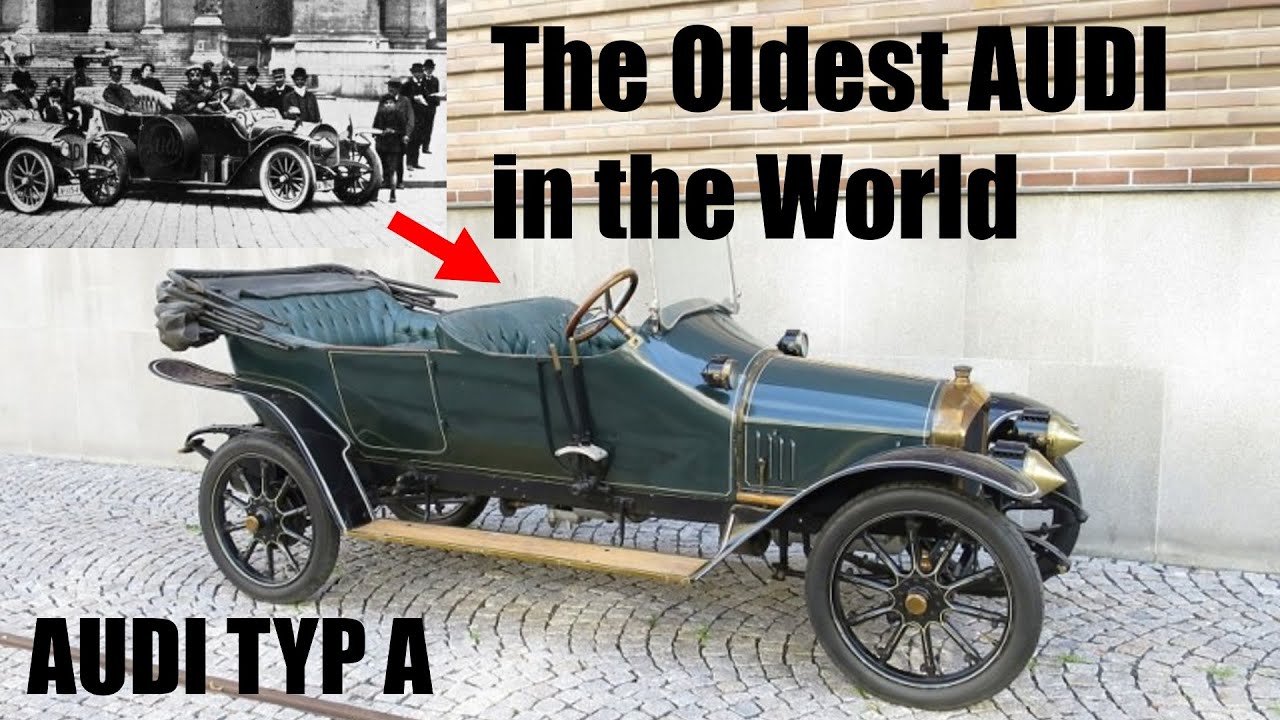1911 AUDI TYP A - The Oldest AUDI in the World - Why it's so special and it's story