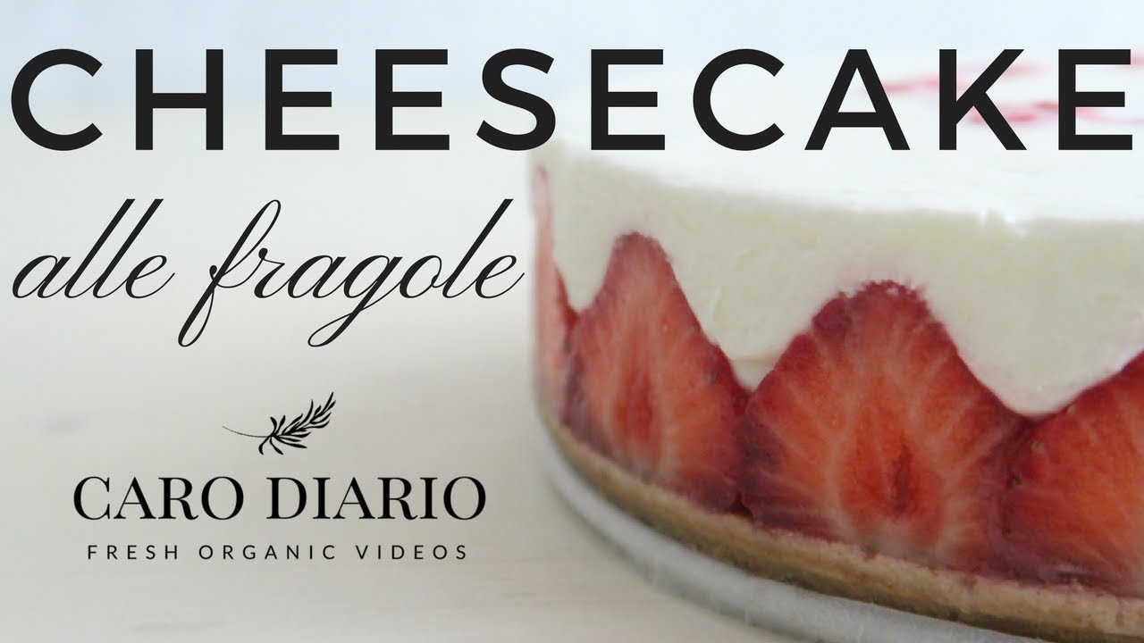 🇺🇸 CHEESECAKE ALLE FRAGOLE FACILE E D'EFFETTO SENZA COTTURA NÈ GELATINA | Il Ricettario #22