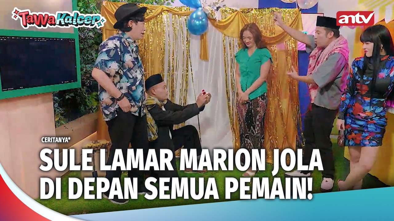 SULE NEKAT NGELAMAR MARION JOLA DI SET! | Tawa Kalcer Eps 25 FULL
