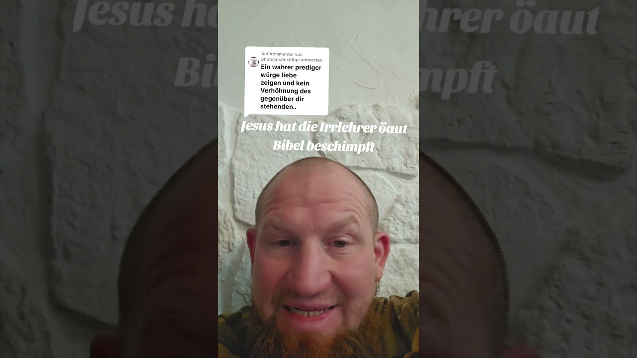 Jesus beschimpfte Irrlehrer laut Bibel