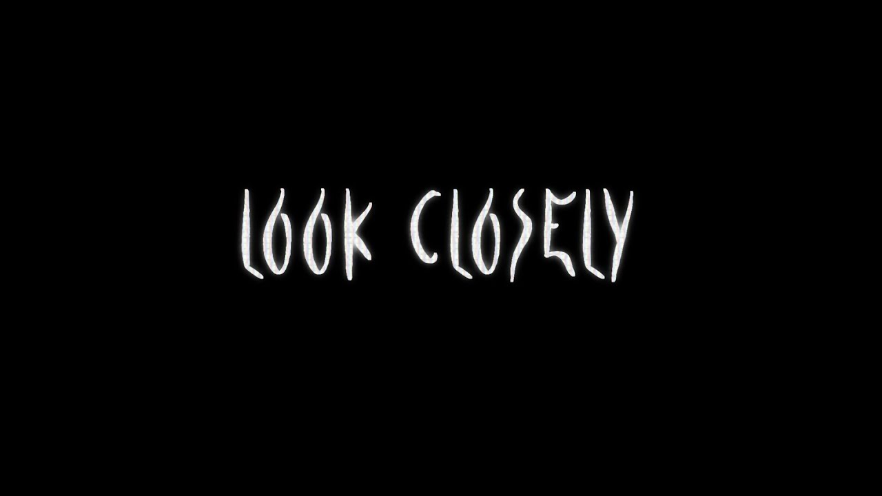 Look Closely - Short Horror Film