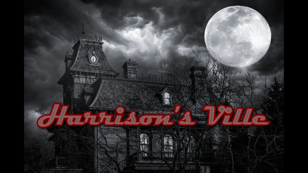 Harrison's Ville - Creepypasta [ITA]