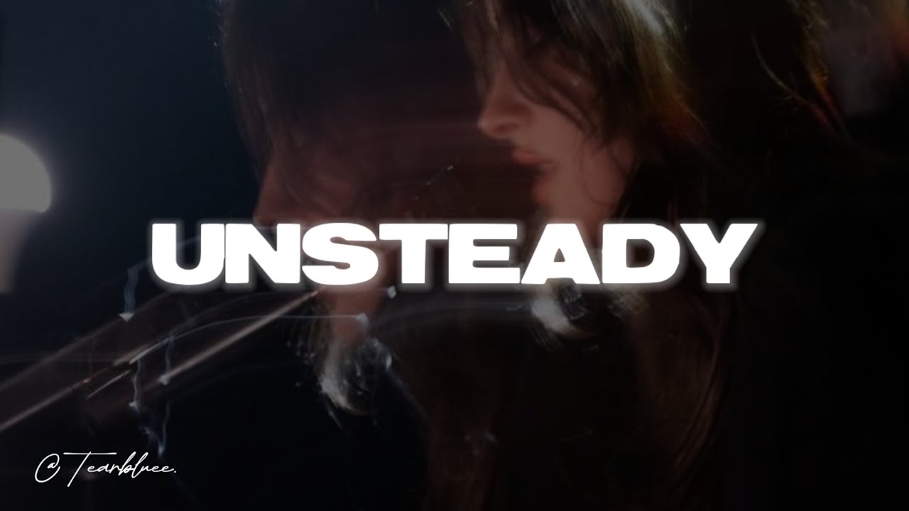 Gracie Abrams - Unsteady (Lyrics)