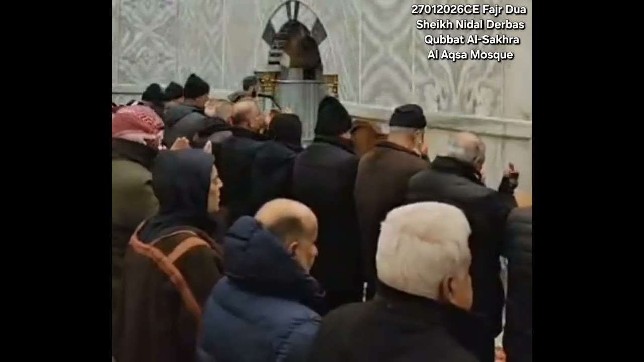 27012026 CE Fajr Dua Sheikh Nidal Derbas Qubbat Al-Sakhra #AlAqsa #Mosque #Islam #Palestine #Dua