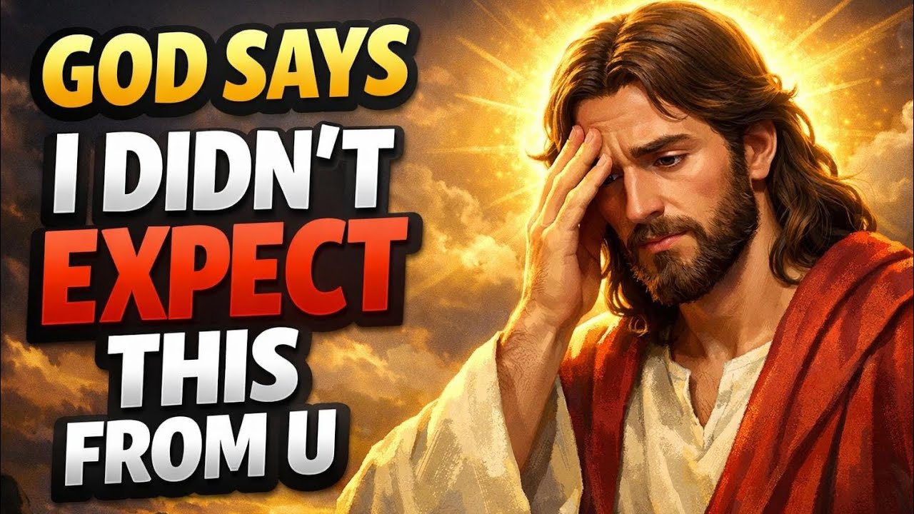 ✨GOD SAYS-I DIDN'T EXPECT THIS FROM YOU