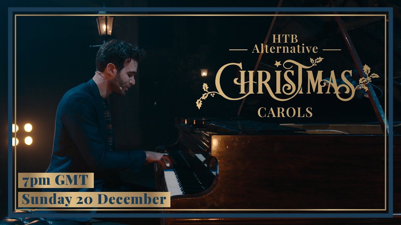 HTB ALTERNATIVE CAROLS | FULL EVENT
