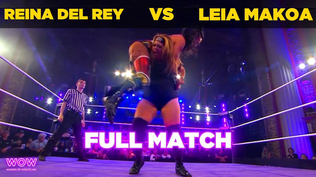 Reina Del Rey vs Leia Makoa | WOW - Women Of Wrestling