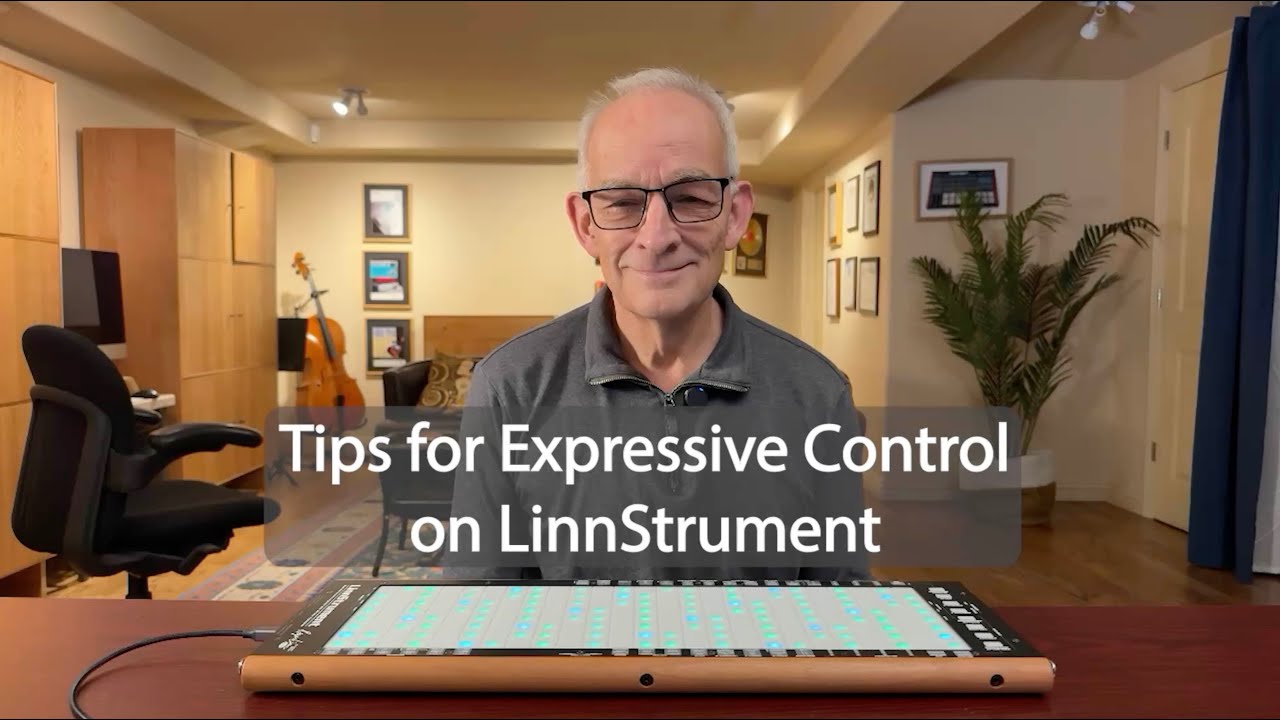 Tips for developing expressive gestures on LinnStrument