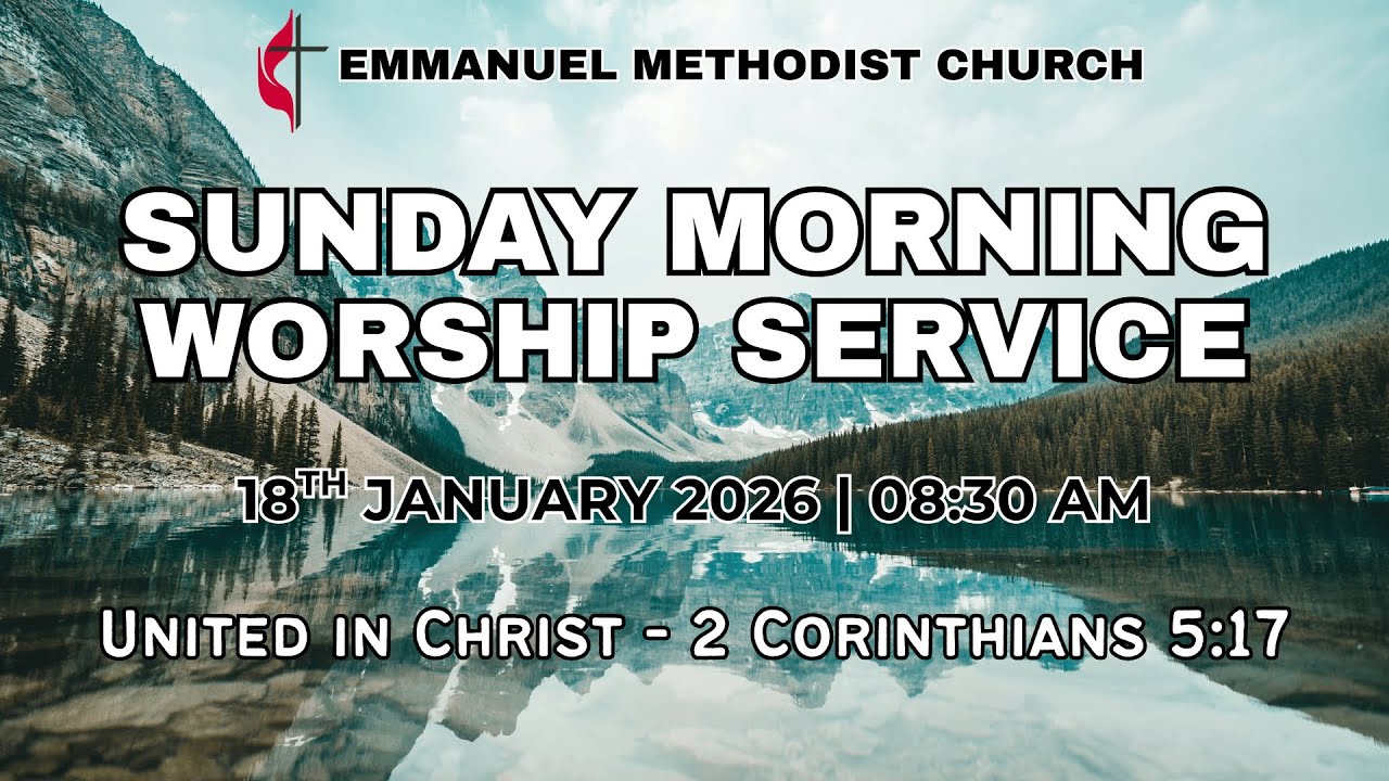Sunday Morning Worship Service - 18th January 2026 | 08:30 AM |