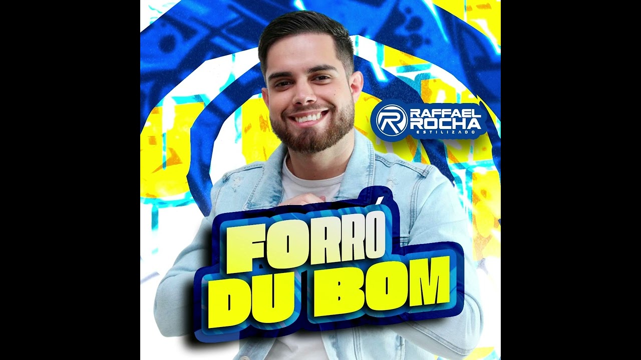 Raffael Rocha - Forró du Bom (CD COMPLETO )