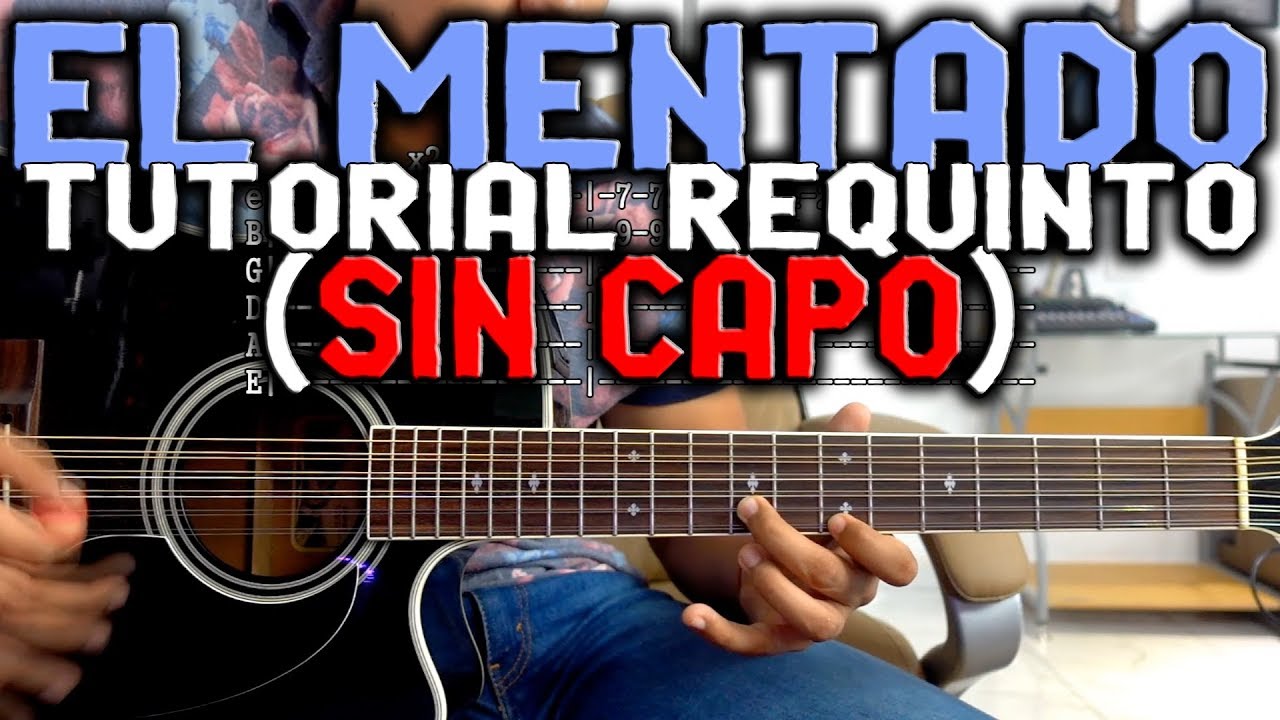 Tutorial | El mentado | Ariel Camacho | Requinto sin capo | TABS