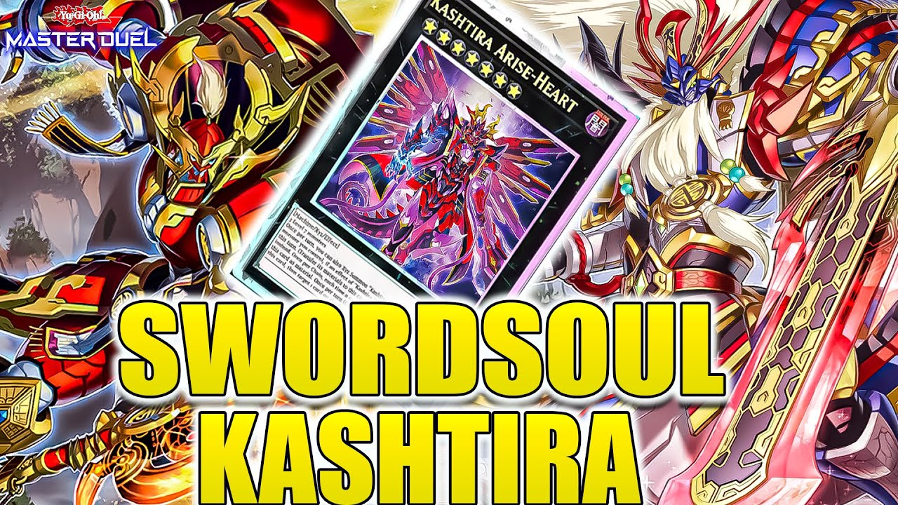 SWORDSOUL KASHTIRA ✓ DECKLIST✓ REPLAY [Yu-Gi-Oh! Master Duel]