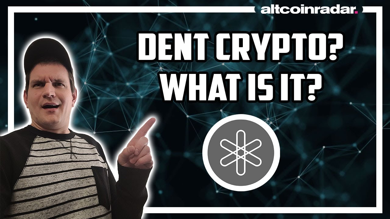What is DENT Cryptocurrency? DENT Crypto for Absolute Beginners