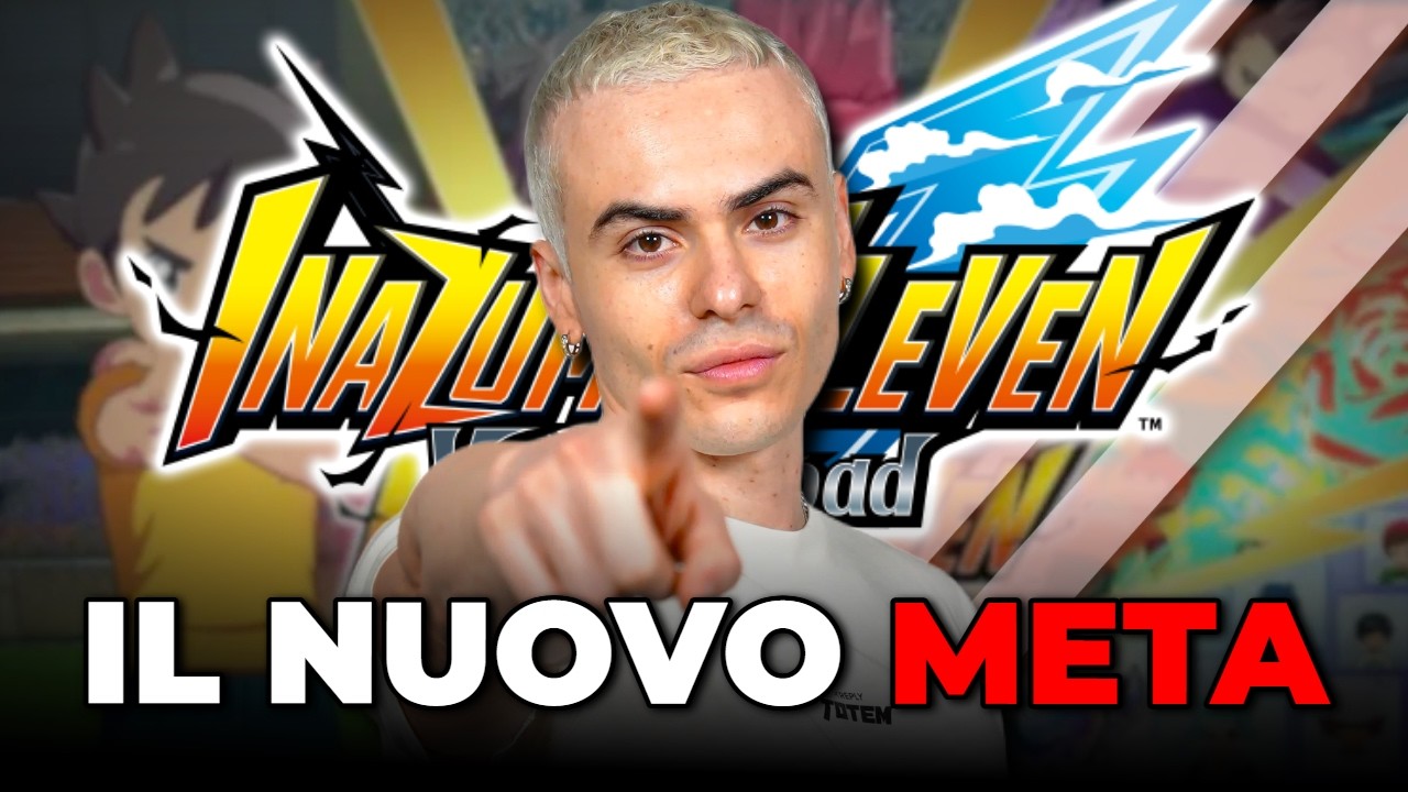 Buildiamo il TEAM del NUOVO META da 0 [Parte 2°] - Inazuma Eleven: Victory Road