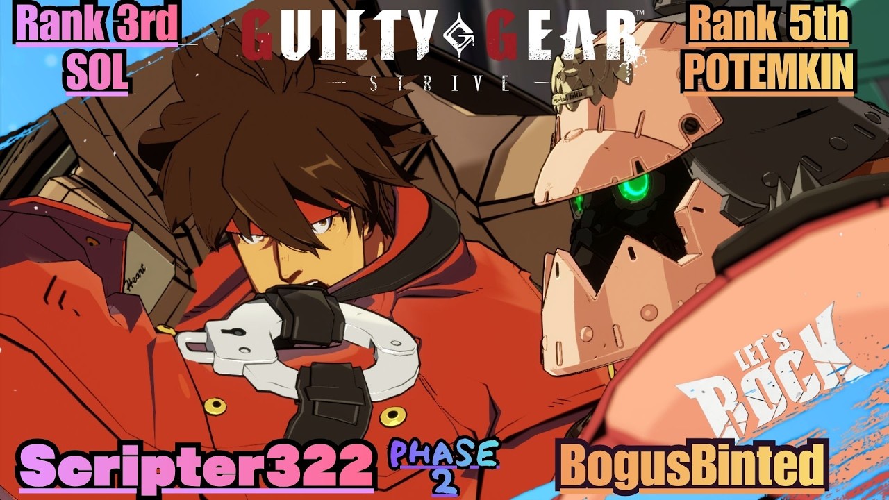 GGST➤Rank 3rd SOL / ソル [ Scripter322 ] vs Rank 5th POTEMKIN / ポチョムキン [ BogusBinted ]