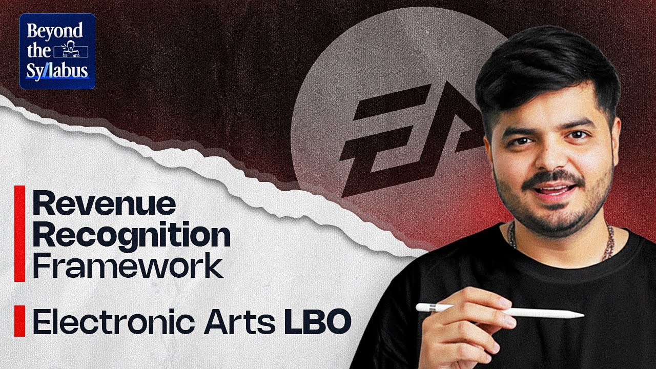 Revenue Recognition Explained | EA Sports LBO | The Valuation School