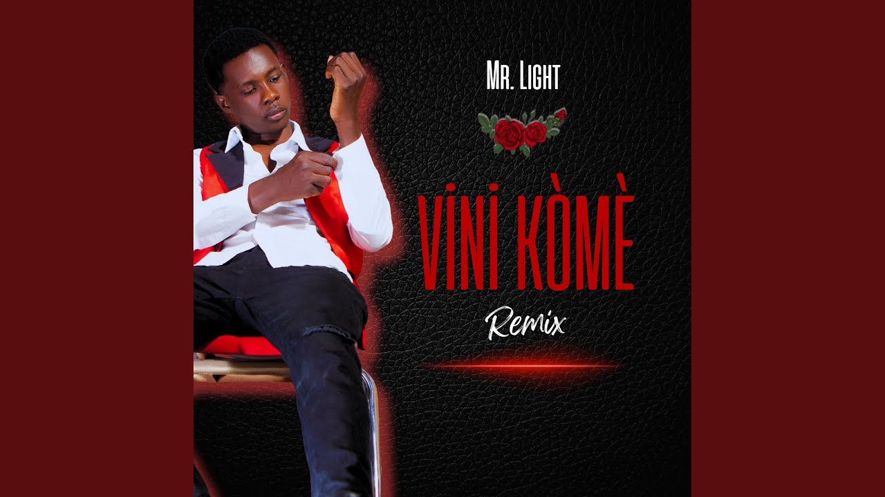 Vini kòmè (feat. Mr. Light)