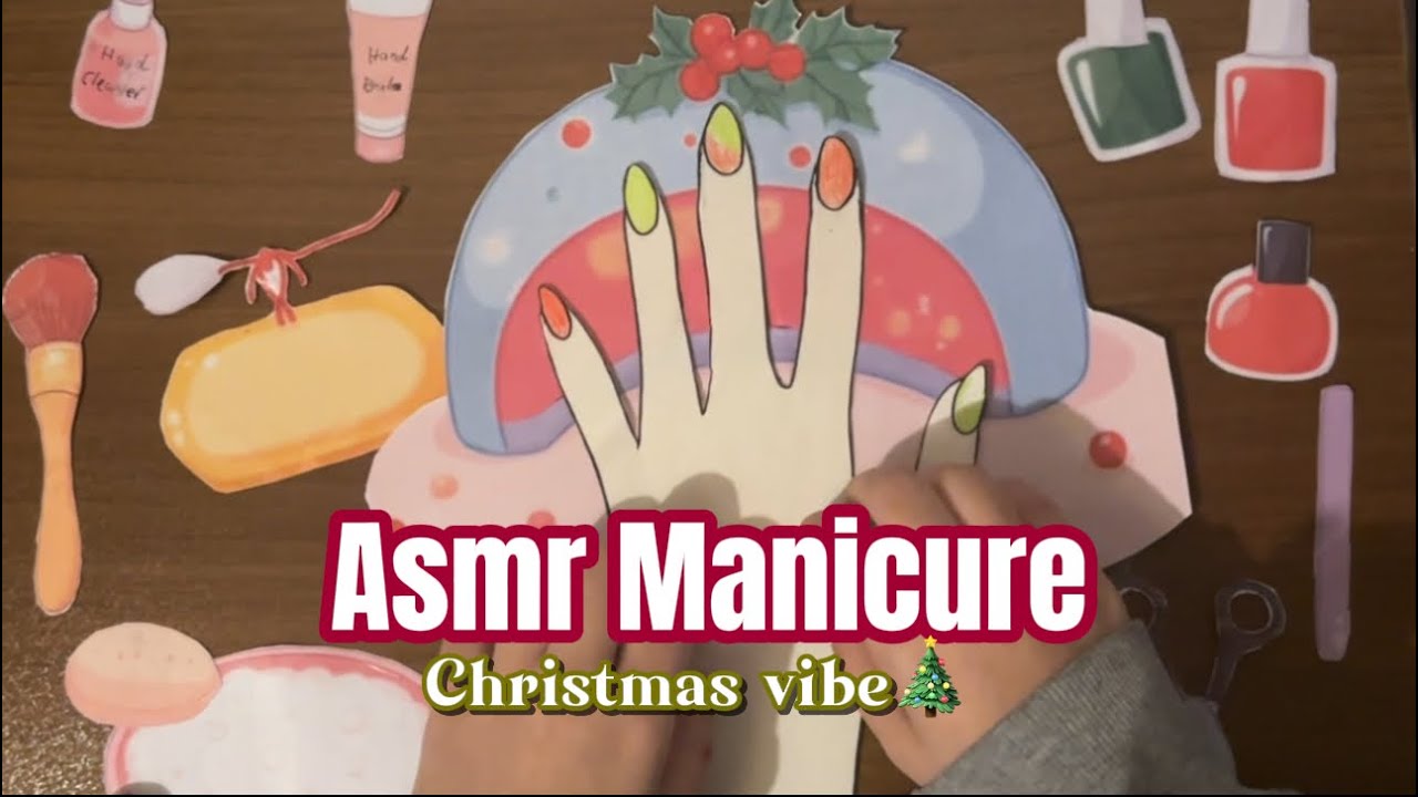 Asmr Manicure |Christmas Vibe🎄🧑🏻‍🎄. #asmr #manicure