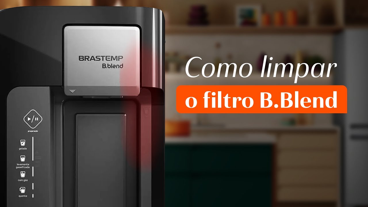 Brastemp Ensina - Como limpar o filtro B.Blend