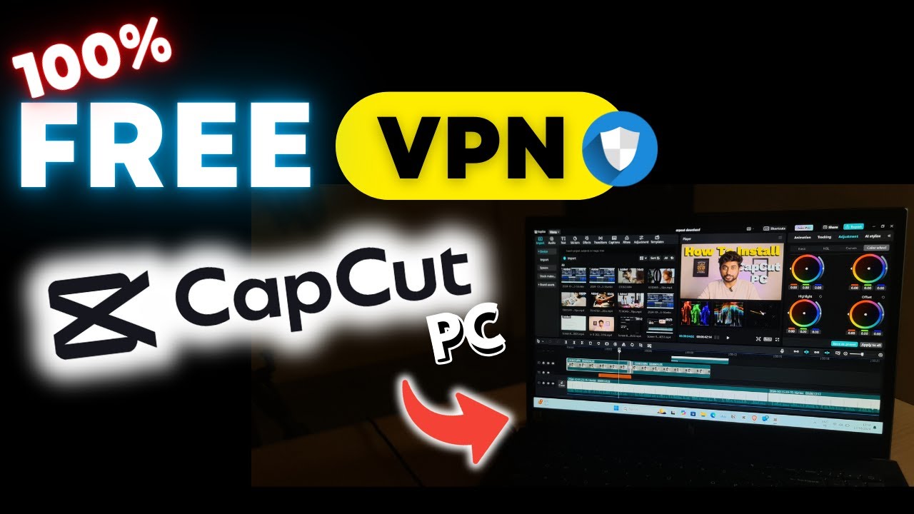 Best vpn for Capcut Pc | free vpn for pc