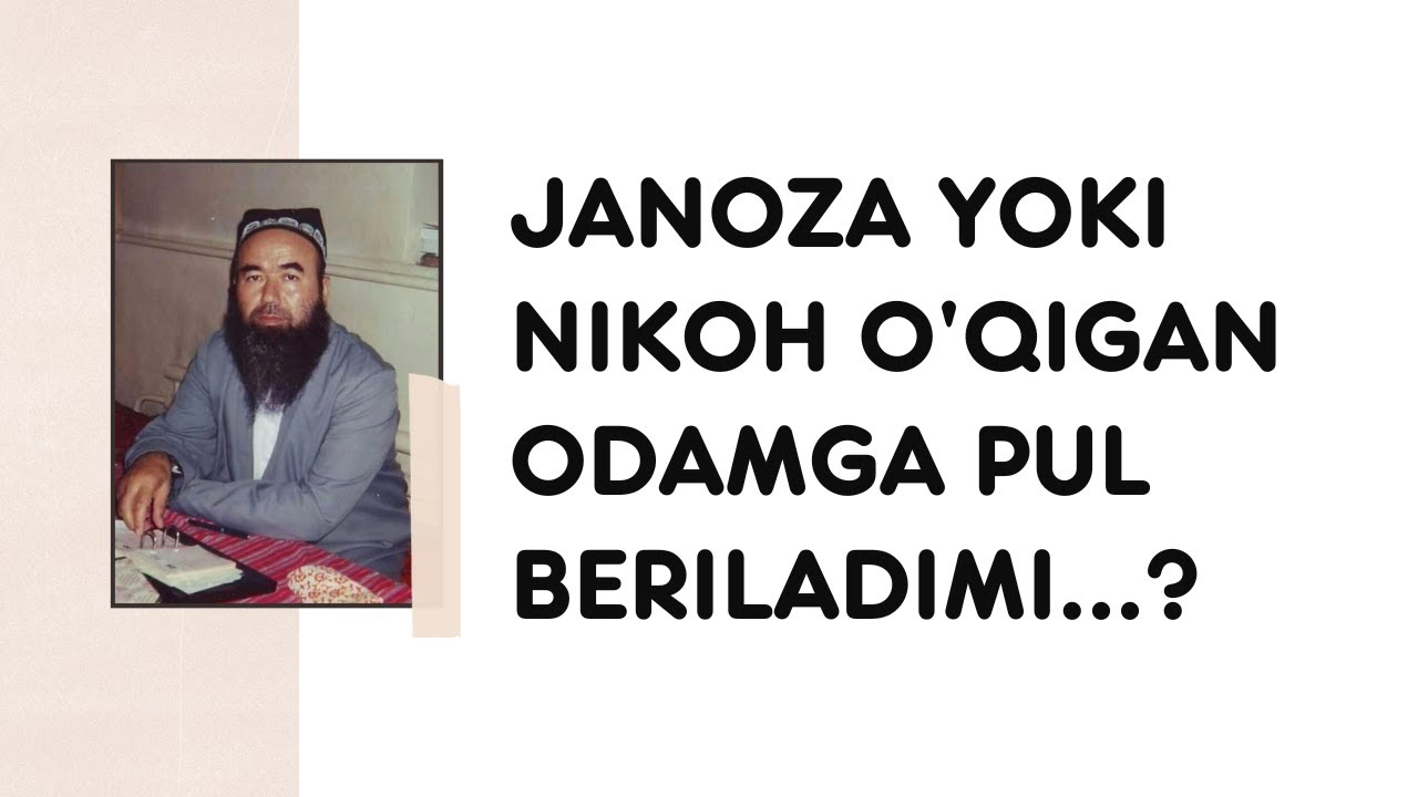 Janoza yoki Nikoh O'qigan Odamga Pul Beriladimi...? | Abduvali Qori