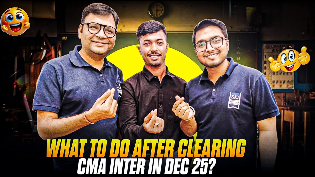 What to do after Clearing CMA Inter in Dec 25 ? | CA Satish Jalan | SJC