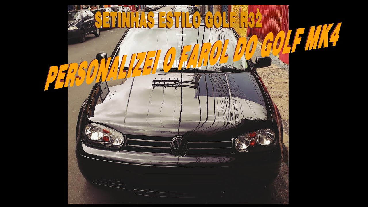 Como fazer o farol do Golf MK4 com duas setas igual R32 sem abrir farol (CUSTOM)