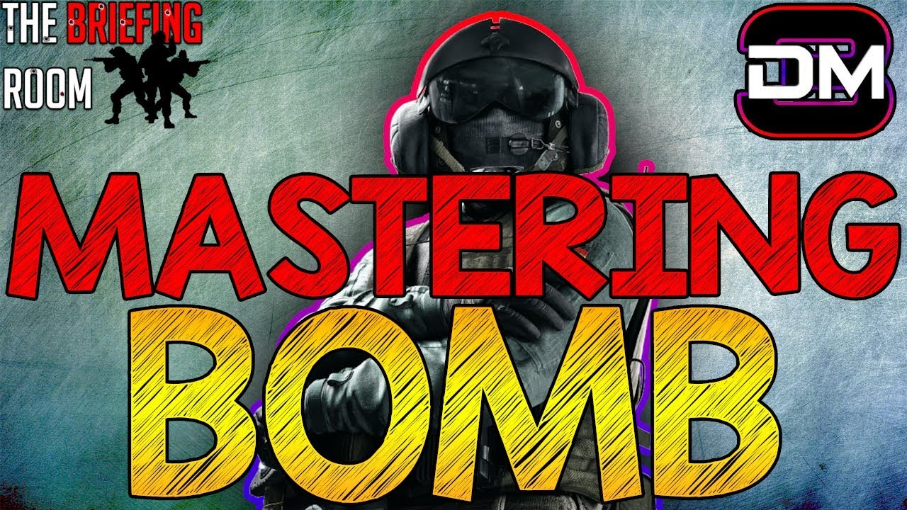 HOW TO GET GOOD AT BOMB | Rainbow Six Siege Bomb Tips & Tricks | The Briefing Room