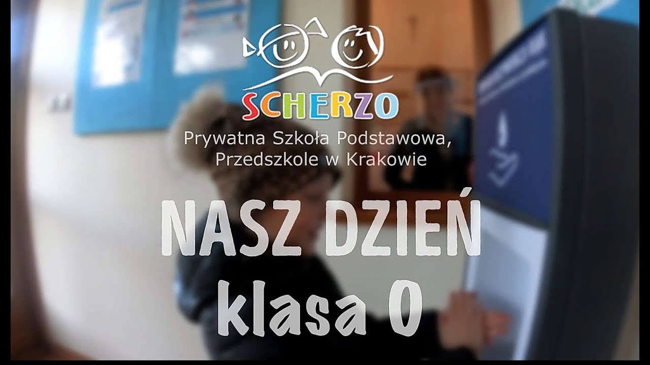 Szkoła Scherzo - Nasz dzień w klasie 0