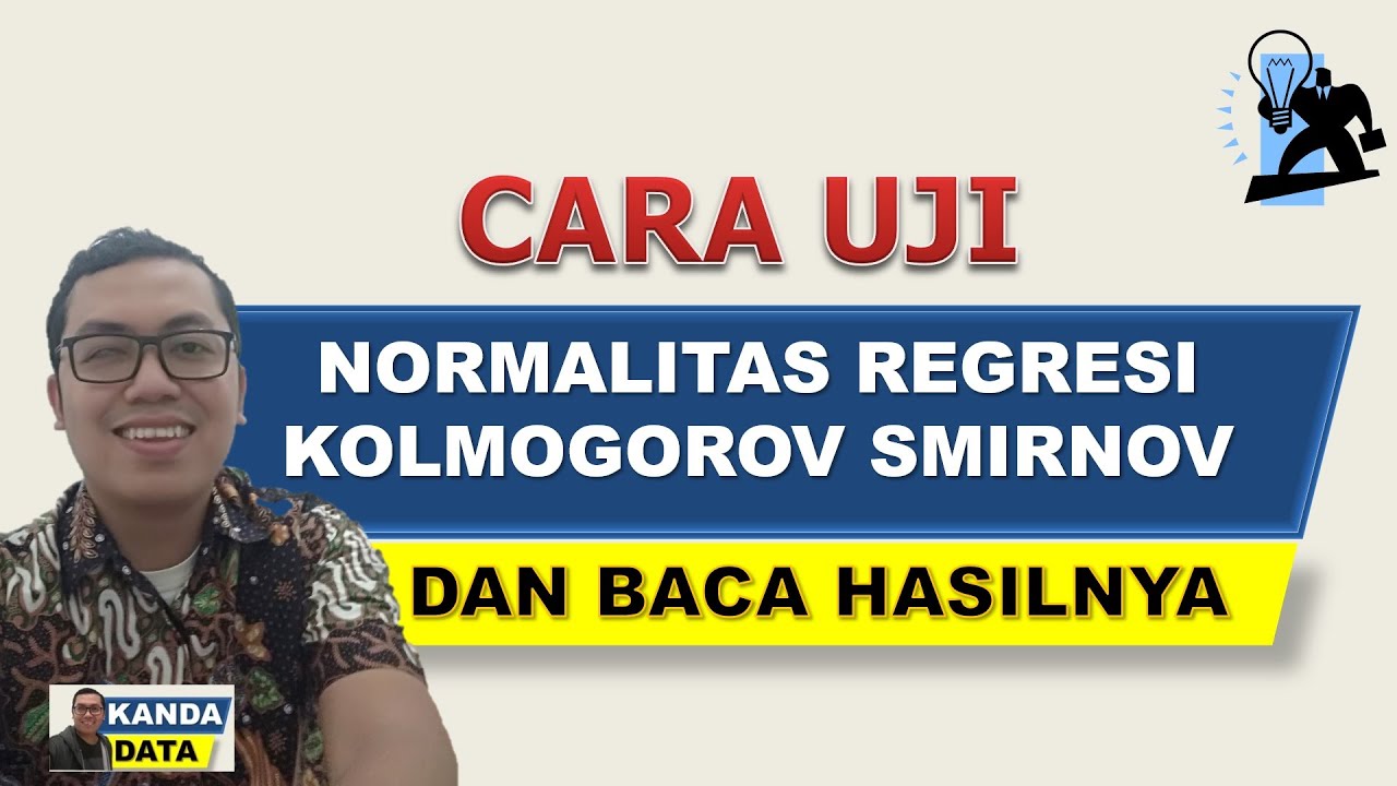 Cara Uji Normalitas Regresi Kolmogorov Smirnov dan Baca Hasilnya