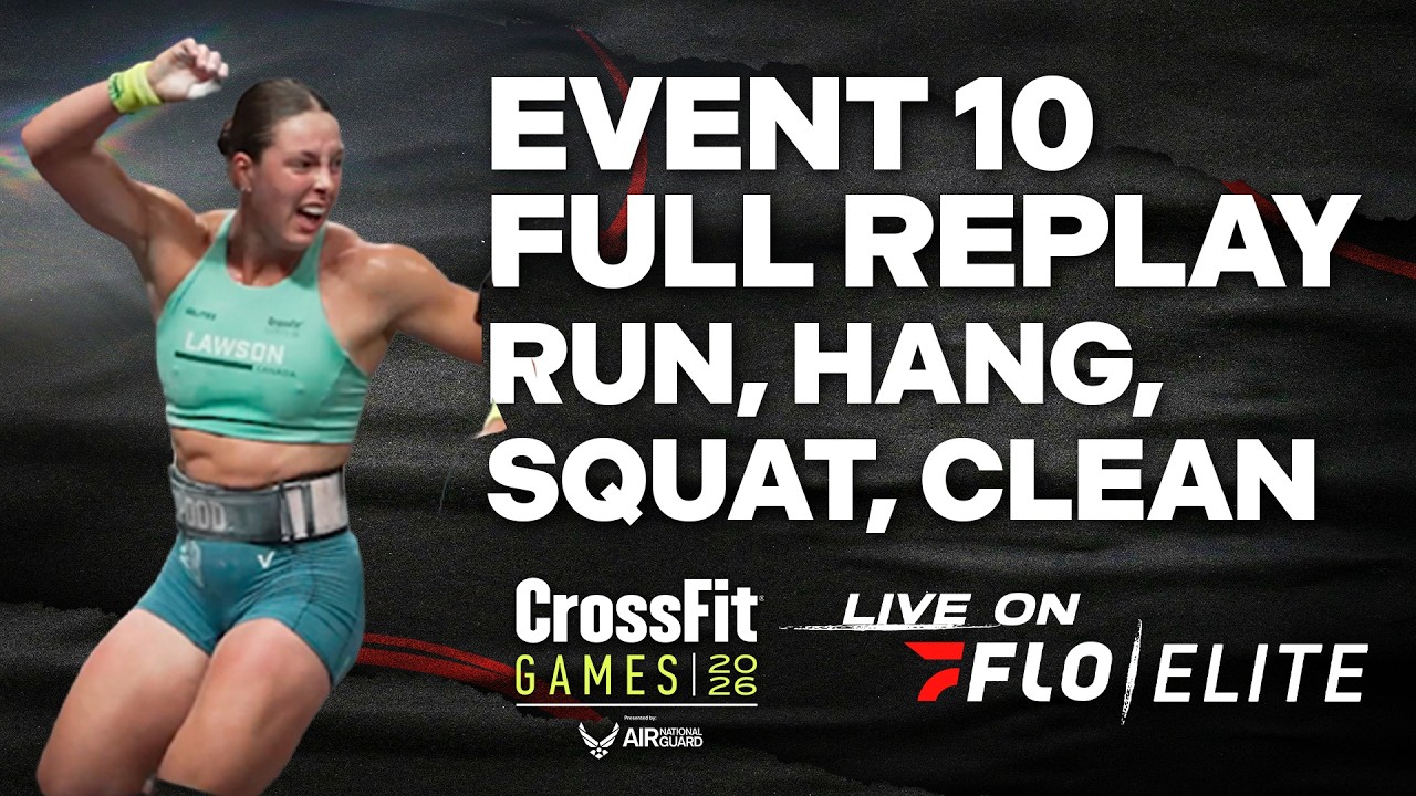 The 2026 CrossFit Games Women's Individual Event 10 Replay | Run, Hang, Squat, Clean