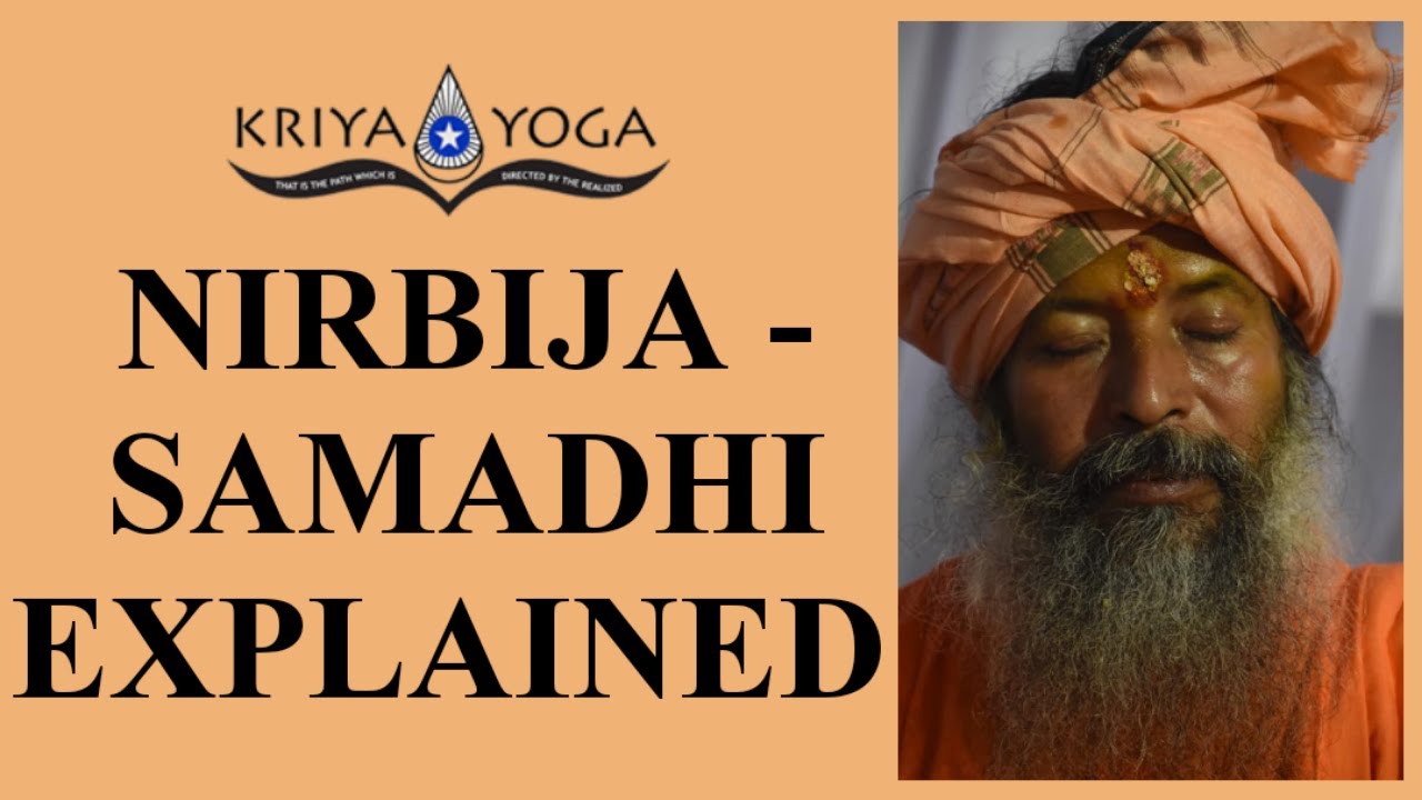 Nirbija Samadhi Explained