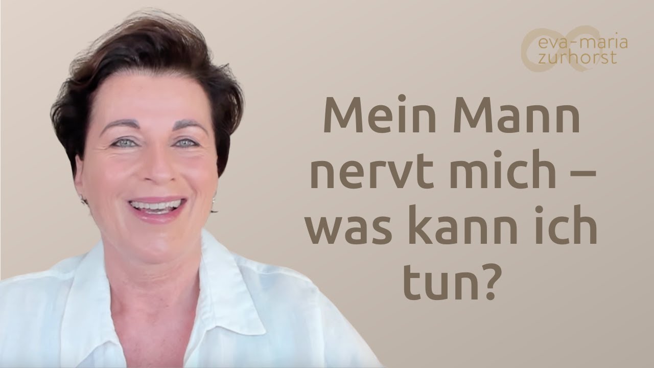 Mein Mann nervt mich – was kann ich tun?