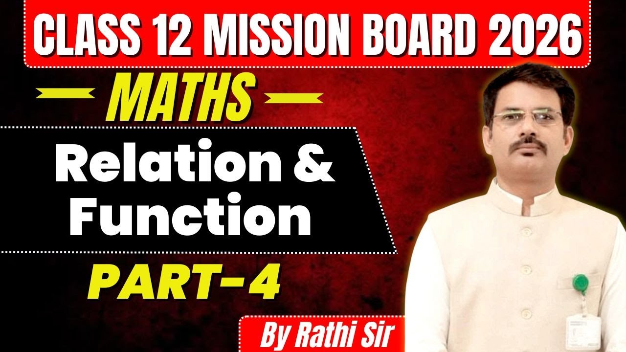 Class 12 Maths One Shot | Relations & Functions  Part-4 Complete Chapter | Board Exam 2026
