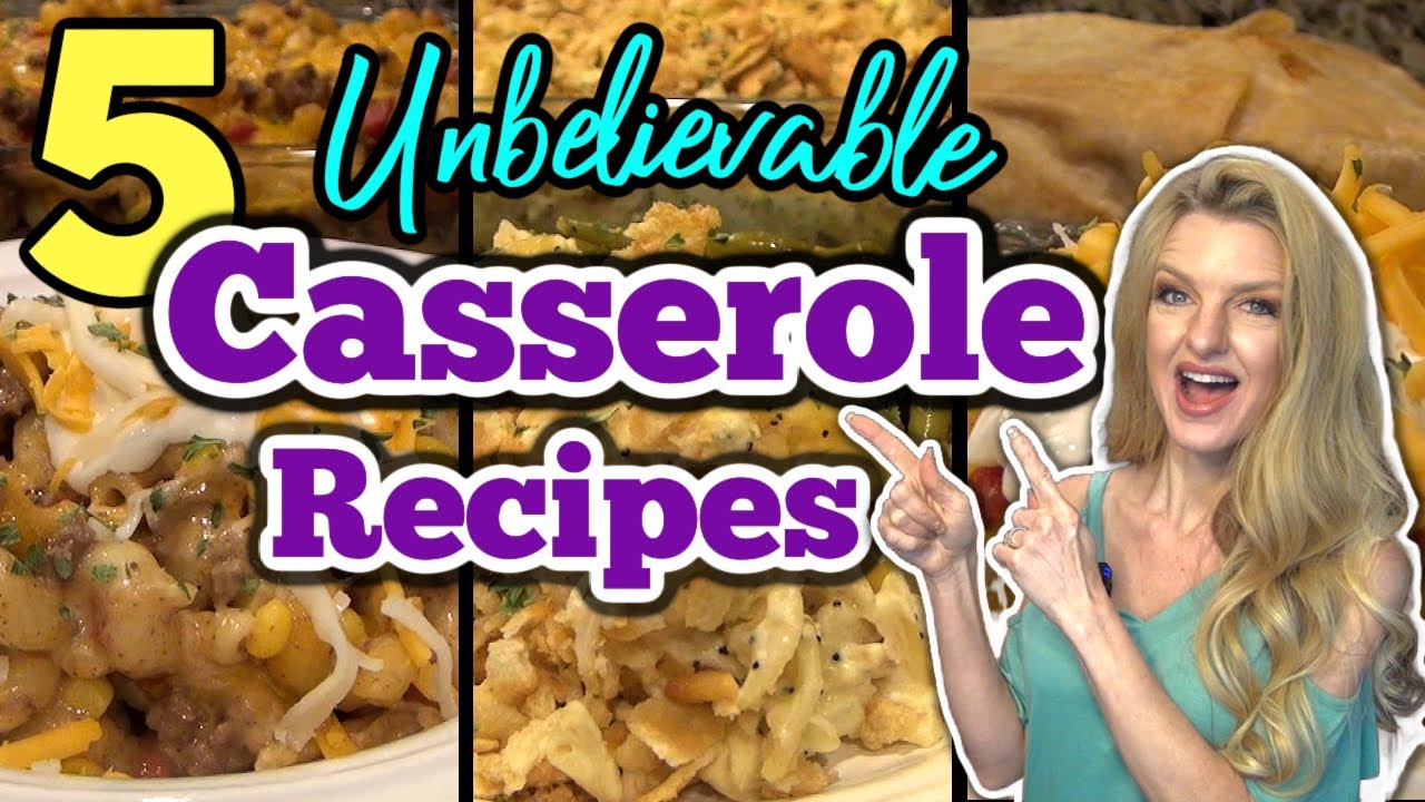 5 Amazing CASSEROLE RECIPES You NEED In Your LIFE! | CASSEROLES You DON'T Want To MISS