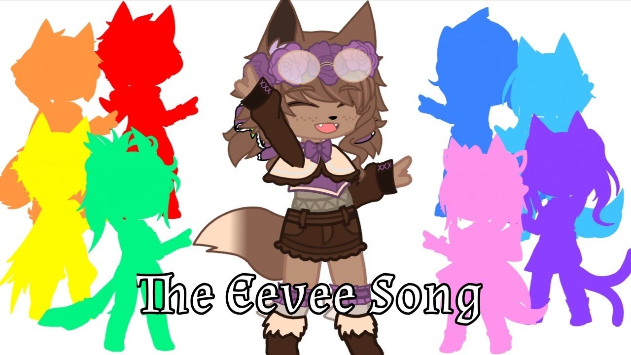 Eevee Song | GCMV | Pokemon | Gachaclub