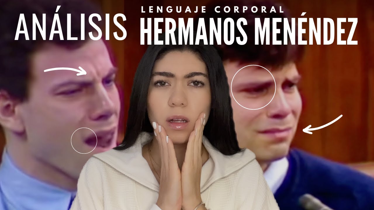 Análisis Hermanos Menendez ¿Dicen la verdad? Lenguaje corporal