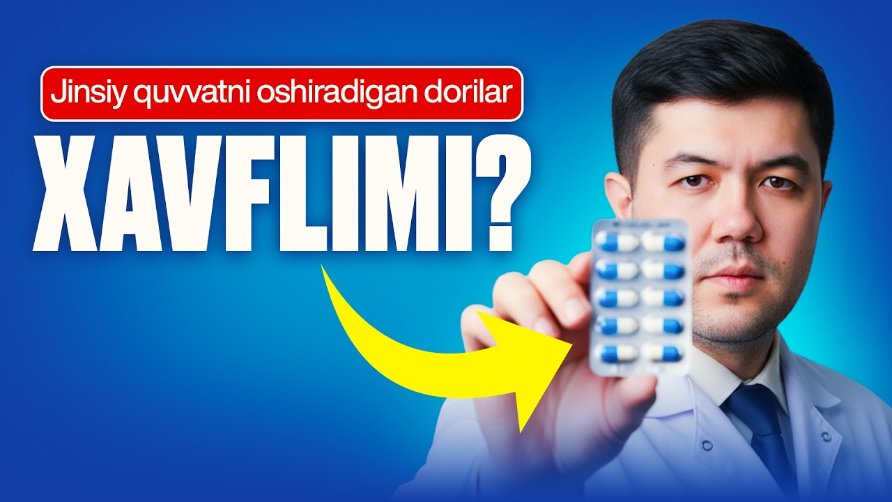 Jinsiy quvvatni oshiradigan dorilar xavflimi? Urolog javobi