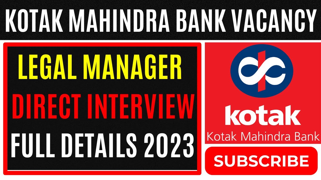 LEGAL MANAGER VACANCY IN KOTAK MAHINDRA BANK | LAW OFFICER VACANCY | LATEST LEGAL JOB VACANCY 2023