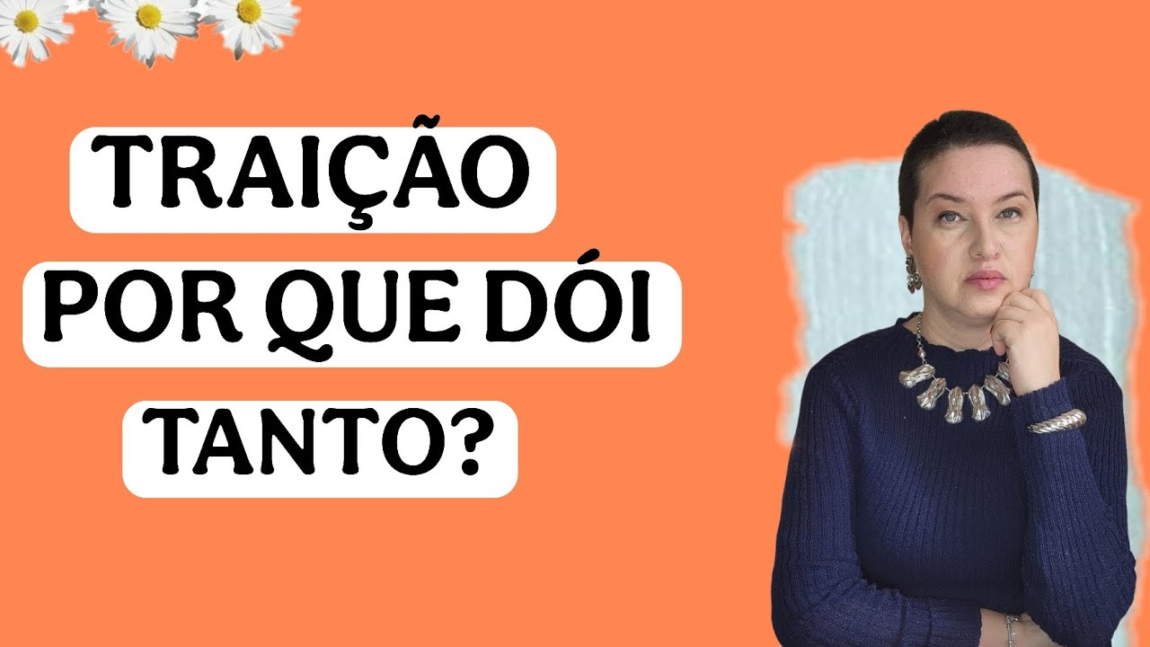 TRAIÇÃO - POR QUE DÓI TANTO @jaquelinepintopsicologa 