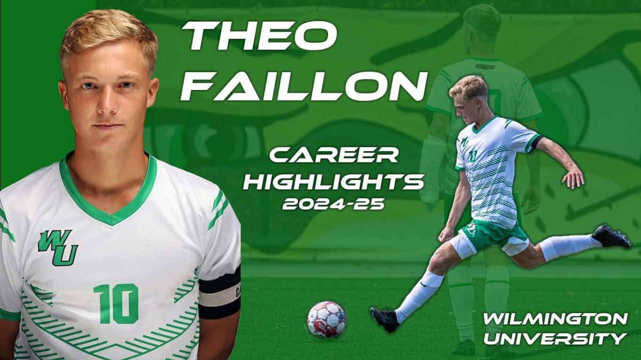 Theo Faillon: WilmU Career Highlights