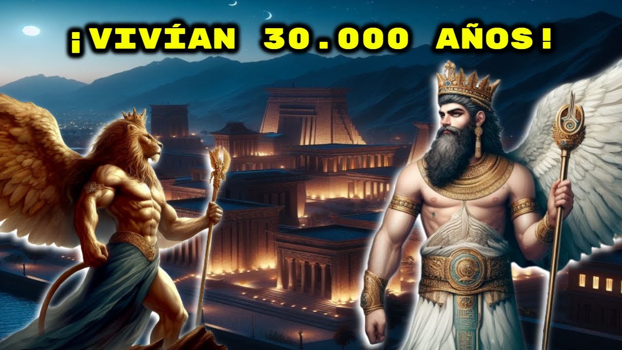 &iexcl;La lista de Reyes Sumerios ANTEDILUVIANOS que viv&iacute;an MILES de A&ntilde;os!
