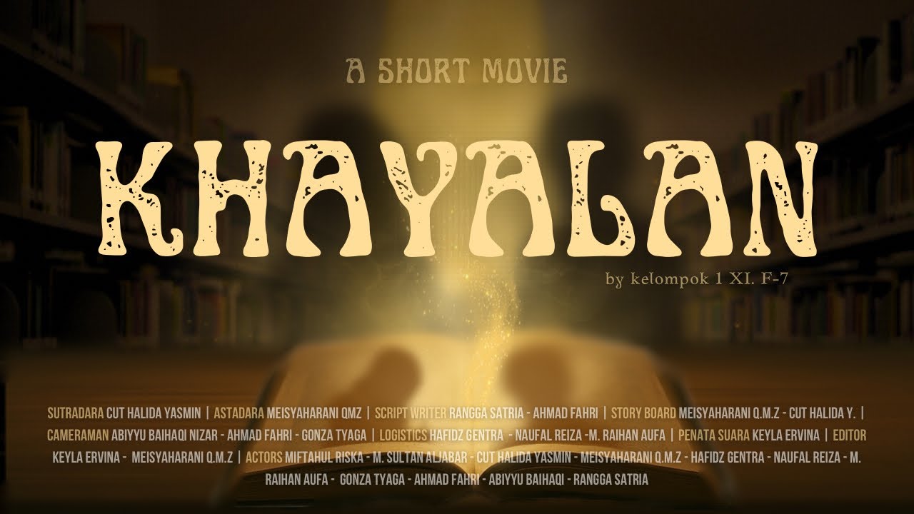 KHAYALAN — Short Movie SMA Negeri 1 Purwakarta | Kelompok 1 XI-F7